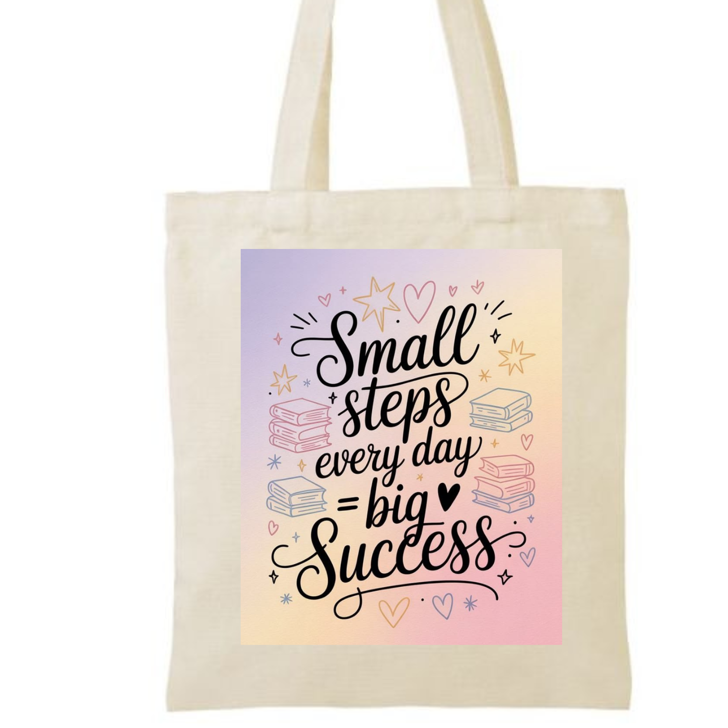 Small Steps Every Day = Big Success Canvas Tote Bag | Inspirational Book Lover Reusable Shopping Bag
