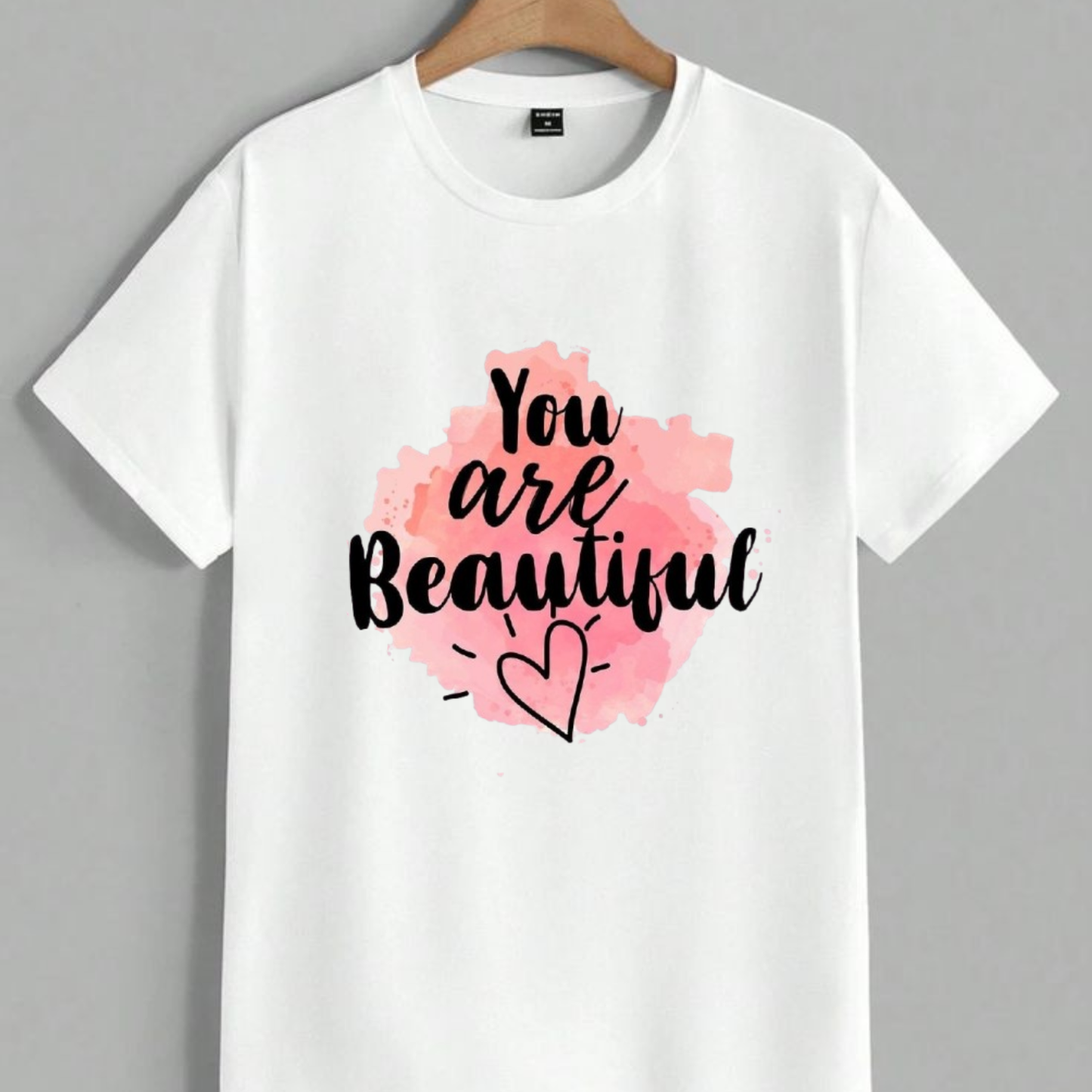 You Are Beautiful T-Shirt | Cute Pink Watercolor Graphic Tee Inspirational Slogan White Tee