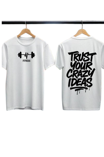 "Trust Your Crazy Ideas" Graphic Gym T-Shirt – Streetwear Style Fitness Tee